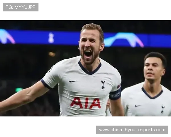 凯恩持续强势，热刺稳居前四！